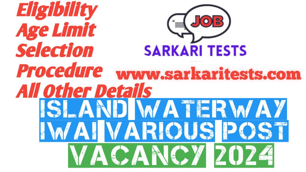 Island Waterway IWAI Various Post Vacancy 2024